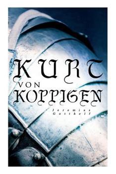 Paperback Kurt von Koppigen: Historischer Roman [German] Book