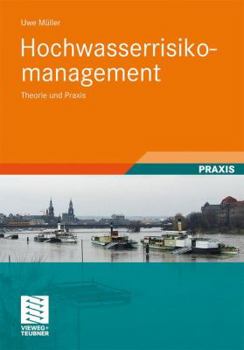 Hardcover Hochwasserrisikomanagement: Theorie Und PRAXIS [German] Book