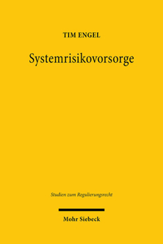 Systemrisikovorsorge : Durch Bankaufsicht, Bankgesellschaft und Bankvorstand