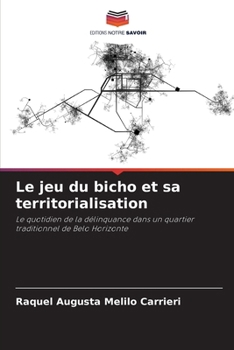 Paperback Le jeu du bicho et sa territorialisation [French] Book