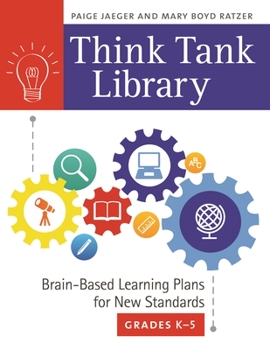 Paperback Think Tank Library: Brain-Based Learning Plans for New Standards, Grades K-5 Book