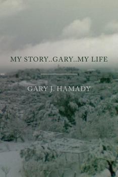 Paperback My Story..Gary..My Life Book
