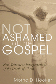 Paperback Not Ashamed of the Gospel Book