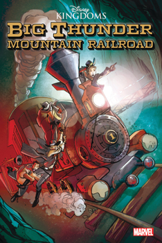 Paperback Disney Kingdoms: Big Thunder Mountain Railroad Book