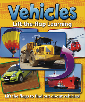 Board book Vehicles Lift-The-Flap Learning: Lift the Flaps to Find Out about Vehicles! Book