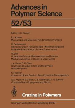 Crazing in Polymers (Advances in Polymer Science, Vols 91/92) - Book  of the Advances in Polymer Science