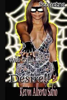 Paperback Seductra: Web of Desire Book