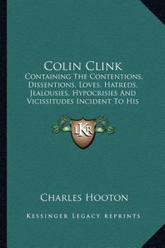 Colin Clink (complete - Volume I, II & III of 3)