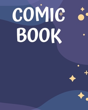 Paperback Comic Book: for Kids and Adults - Blank Comics Storyboard Notebook Book