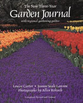 Hardcover The New Three-Year Garden Journal: With Regional Gardening Guides Book