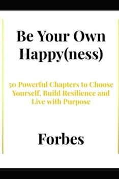 Paperback Be Your Own Happy(ness) Book