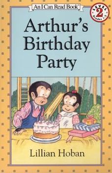 Arthur's Birthday Party (I Can Read Book 2) - Book  of the Arthur the Chimpanzee