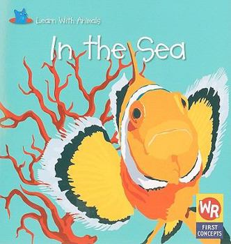 In the Sea - Book  of the Learn With Animals