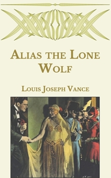 Alias the Lone Wolf - Book #3 of the Lone Wolf