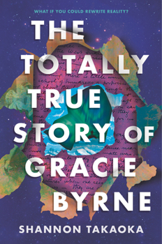 Hardcover The Totally True Story of Gracie Byrne Book