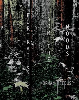 Portraits from the Woods