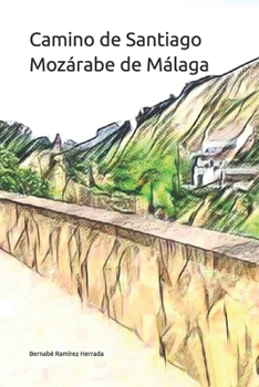 Camino de Santiago Moz�rabe de M�laga