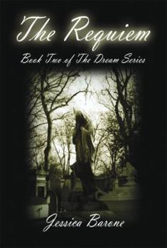 Paperback The Requiem: Book Two of the Dream Series Book