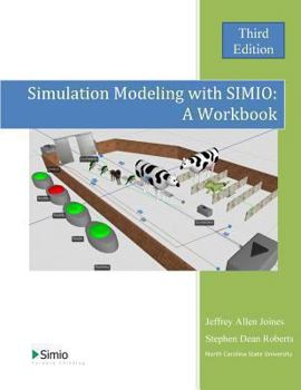 Paperback Simulation Modeling with Simio: A Workbook: Third Edition Book
