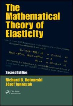 Hardcover The Mathematical Theory of Elasticity Book