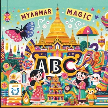 Paperback Myanmar Magic ABCs Book