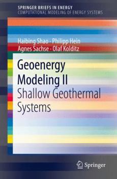 Paperback Geoenergy Modeling II: Shallow Geothermal Systems Book