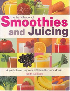 Turtleback The Handbook of Smoothies and Juicing Book