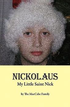 Paperback Nickolaus My Little Saint Nick Book