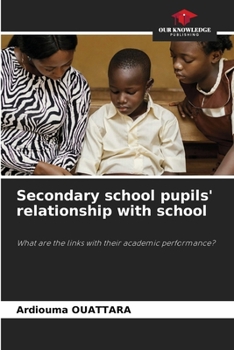 Paperback Secondary school pupils' relationship with school Book