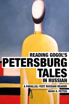 Paperback Reading Gogol's Petersburg Tales in Russian: A Parallel-Text Russian Reader Book