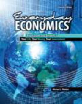 Paperback Everyday Economics: Applications and Answers for Your Life Your Money Your Government Book