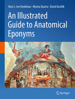 Hardcover An Illustrated Guide to Anatomical Eponyms Book
