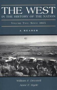 Paperback The West in the History of the Nation, Volume Two: Since 1865 Book