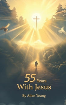 Paperback 55 Years With Jesus Book