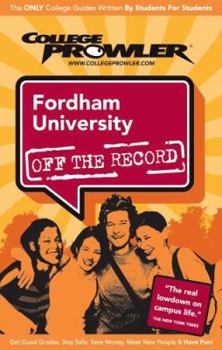 Paperback Fordham University: Off the Record - College Prowler Book