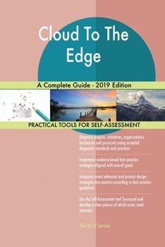 Paperback Cloud To The Edge A Complete Guide - 2019 Edition Book