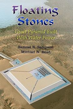 Paperback Floating Stones: Great Pyramid built with Water Power Book