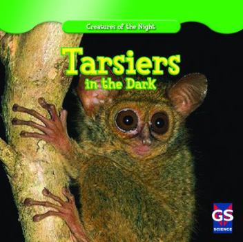 Tarsiers in the Dark - Book  of the Creatures of the Night