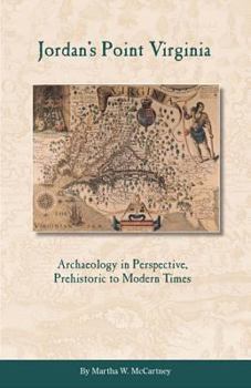 Paperback Jordan's Point, Virginia: Archaeology in Perspective, Prehistoric to Modern Times Book