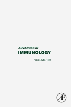 Hardcover Advances in Immunology: Volume 159 Book