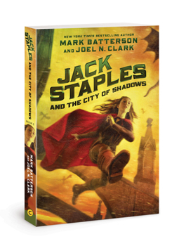 Jack Staples and the City of Shadows - Book #2 of the Jack Staples