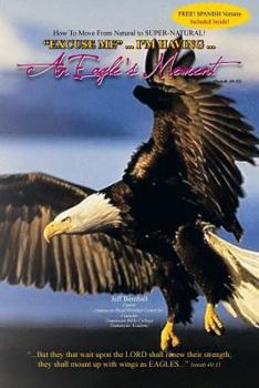 Paperback Excuse Me ... I'm Having ... an Eagle's Moment! Book