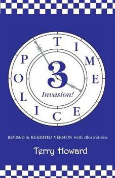 Paperback The Time Police 3: Invasion Book