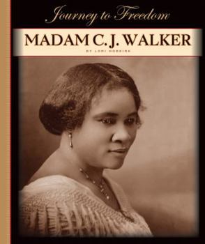 Madame C. J. Walker (Journey to Freedom)