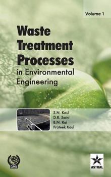Hardcover Waste Treatment Processes in Environmental Engineering Vol. 1 Book