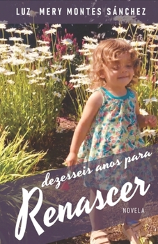 Paperback Dezesseis anos para renascer [Portuguese] Book