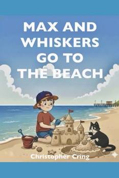 Paperback Max and Whiskers Go to the Beach Book
