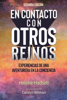 Paperback En Contacto con Otros Reinos: Experiencias de un Aventurero en la Consciencia [Spanish] Book