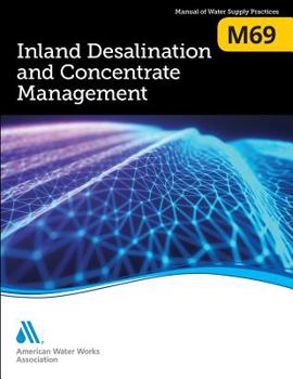 Paperback M69 Inland Desalination and Concentrate Management Book