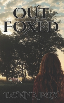 Out Foxed